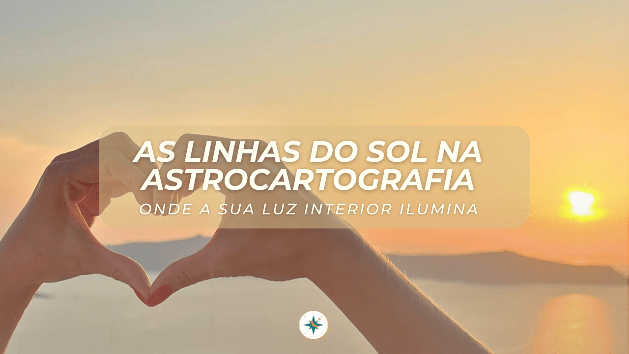 As Linhas do Sol na Astrocartografia
